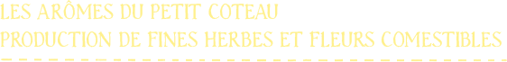 Les aromes du petit coteau